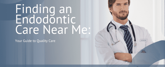 endodontic care near me